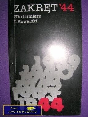 ZAKRĘT 44 - Włodzimierz T. Kowalski