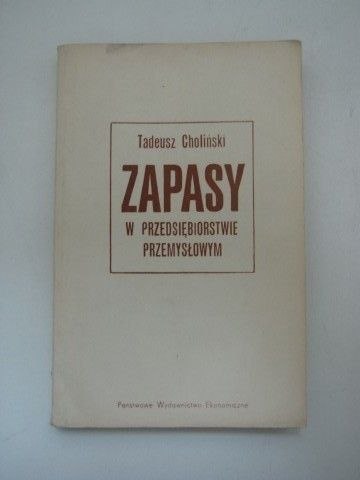 ZAPASY W PRZEDSIĘBIORSTWIE PRZEMYSŁOWYM