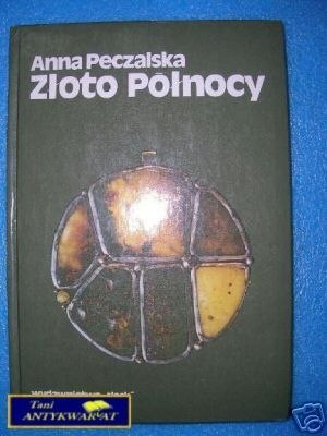 ZŁOTO PÓŁNOCY - A.Pęczalska