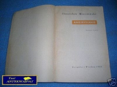 AMERYKANIE - S. Mierzeński