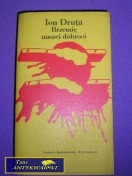 BRZEMIĘ NASZEJ DOBROCI - Ion Druta