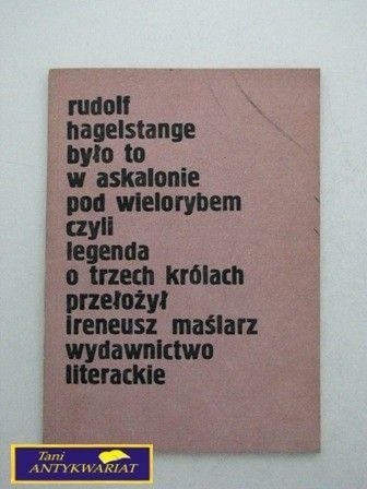 BYŁO TO W ASKALONIE POD WIELORYBEM CZYLI LEGENDA BYŁO TO W ASKALONIE POD WIELORYBEM CZYLI LEGENDA