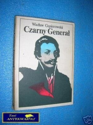 CZARNY GENERAŁ - W.Gąsiorowski
