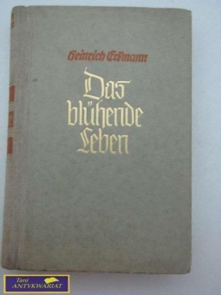 DAS BLUHENDE LEBEN - Heinrich Edmann