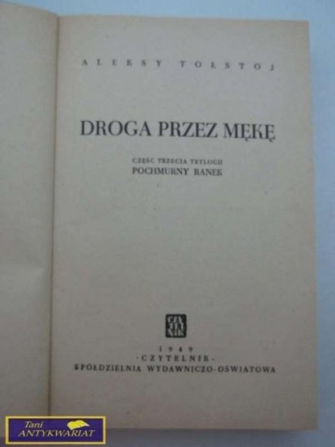 DROGA PRZEZ MĘKĘ Aleksy Tołstoj