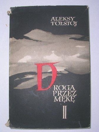 DROGA PRZEZ MĘKĘ II-Aleksy Tołstoj