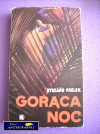 GORĄCA NOC-R.Frelek