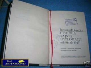 HISTORIA TAJNEJ DYPLOMACJI 1914-1945 - J.de Launay