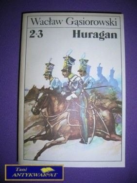 HURAGAN TOM II i III - Wacław Gąsiorowski