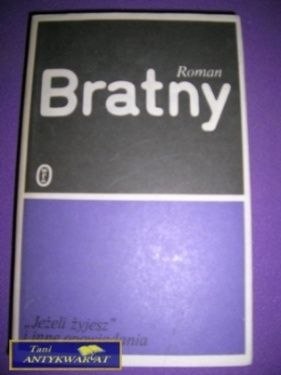 JEŻELI ŻYJESZ I INNE OPOWIADANIA - Roman Bratny