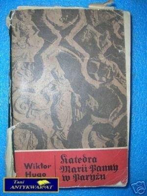 KATEDRA MARII PANNY W PARYŻU - W.Hugo