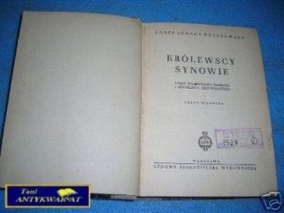 KRÓLEWSCY SYNOWIE CZĘŚĆ I- J.I.Kraszewski