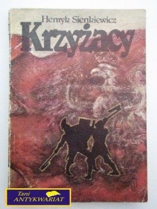 KRZYŻACY TOM I Henryk Sienkiewicz