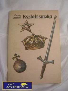 KSZTAŁT SMOKA- Cezary Leżecki