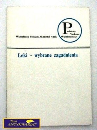 Leki - wybrane zagadnienia