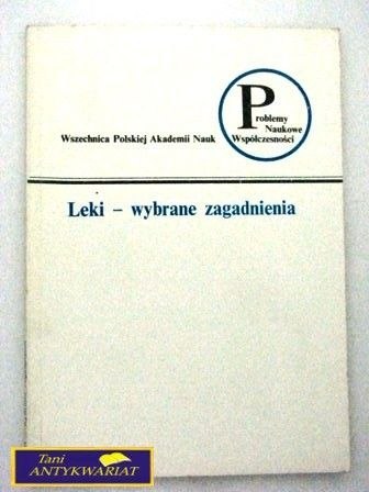 Leki - wybrane zagadnienia