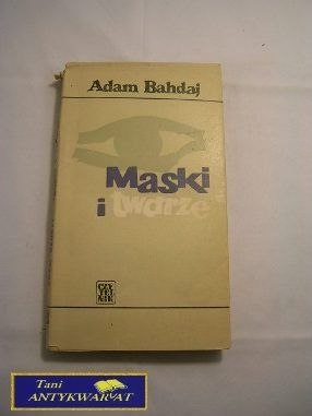 MASKI I TWARZE - Adam Bagdaj
