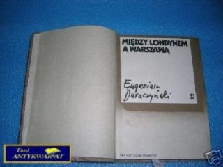 MIĘDZY LONDYNEM A WARSZAWĄ - E.Duraczyński