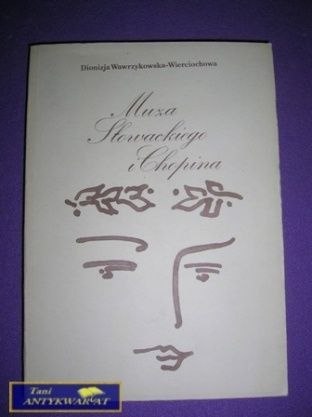 MUZA SŁOWACKIEGO I CHOPINA - D.W.Wierciochowa