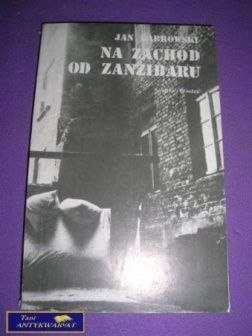 NA ZACHÓD OD ZANZIBARU
