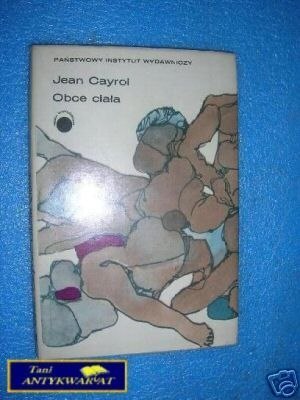 OBCE CIAŁA - J.Cayrol