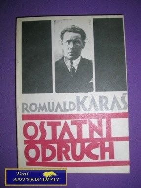 OSTATNI ODRUCH - Romuald Karaś