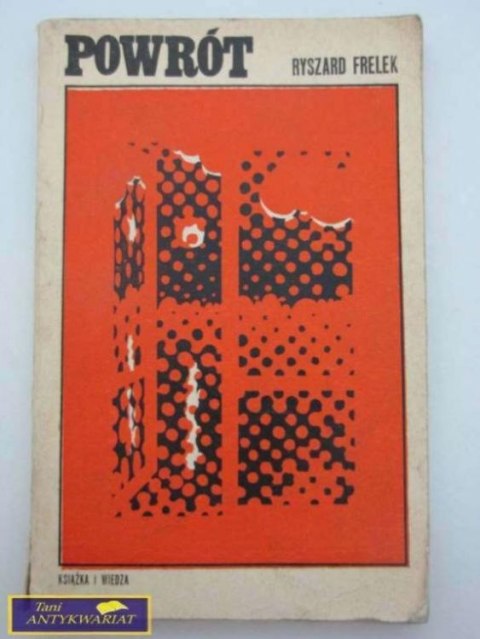 POWRÓT - Ryszard Frelek