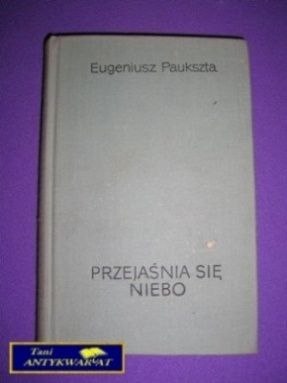 PRZEJAŚNIA SIĘ NIEBO Tom 2 - E. Paukszta