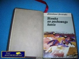 STAWKA NA PECHOWEGO KONIA - Z.Umiński