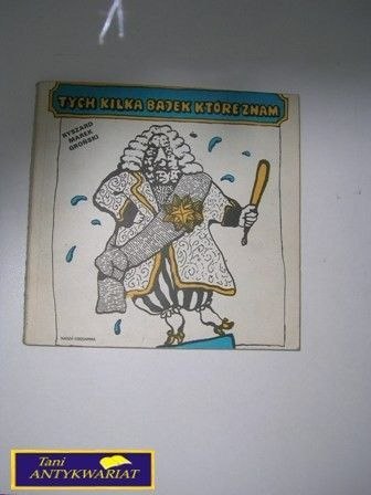 TYCH KILKA BAJEK KTÓRE ZNAM
