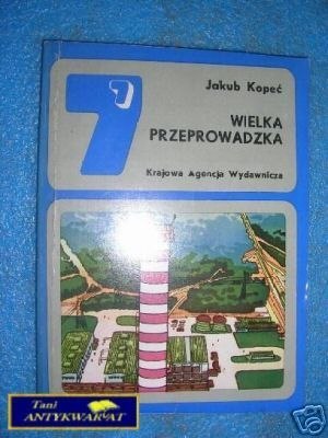 WIELKA PRZEPROWADZKA - J.Kopeć