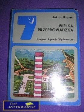 WIELKA PRZEPROWADZKA-J.Kopeć