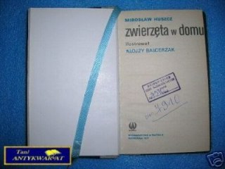 ZWIERZĘTA W DOMU - M. Huszcz
