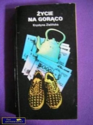 ŻYCIE NA GORĄCO