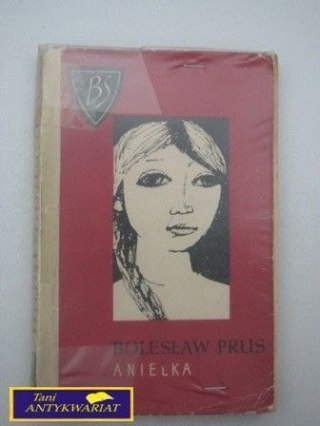 ANIELKA Bolesław Prus