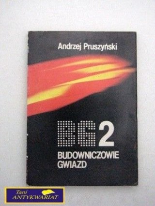 BUDOWNICZOWIE GWIAZD 2 Andrzej Pruszyński