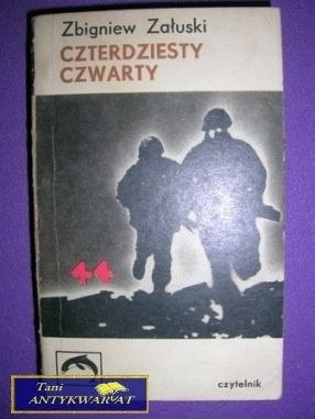 CZTERDZIESTY CZWARTY - Zbigniew Załuski