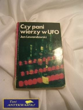 CZY PANI WIERZY W UFO - Jan Lewandowski