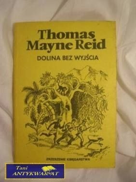 DOLINA BEZ WYJŚCIA-T.Mayne Reid