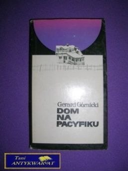 DOM NA PACYFIKU - Gerard Górnicki
