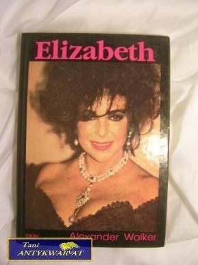 ELIZABETH - Alexander Walker