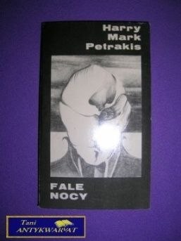 FALE NOCY - Harry Mark Petrakis