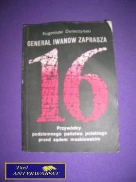GENERAŁ IWANOW ZAPRASZA PRZYWÓDCY PODZIEMNEGO.. GENERAŁ IWANOW ZAPRASZA PRZYWÓDCY PODZIEMNEGO..