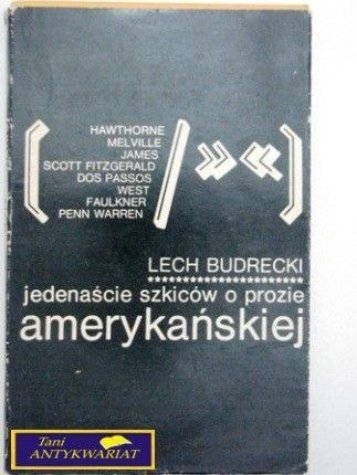 JEDENAŚCIE SZKICÓW O PROZIE AMERYKAŃSKIEJ