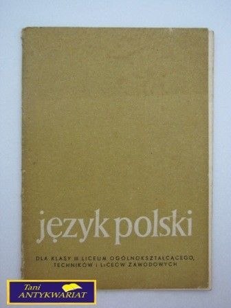 JĘZYK POLSKI DLA KLASY III LICEUM