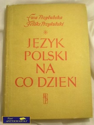 JĘZYK POLSKI NA CO DZIEŃ- EWA PRZYŁUBSKA