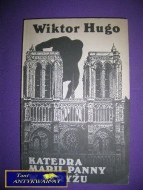 KATEDRA MARII PANNY W PARYŻU - W. Hugo