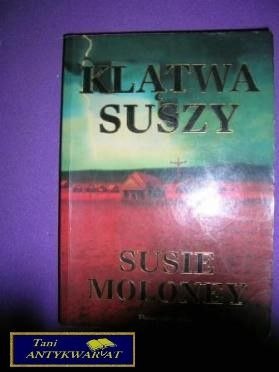 KLĄTWA SUSZY - Susie Moloney KLĄTWA SUSZY - Susie Moloney