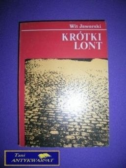 KRÓTKI LONT - Wit Jaworski