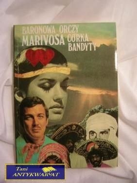 MARIVOSA CÓRKA BANDYTY - Baronowa Orczy